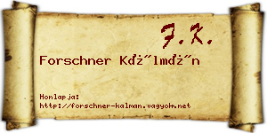 Forschner Kálmán névjegykártya